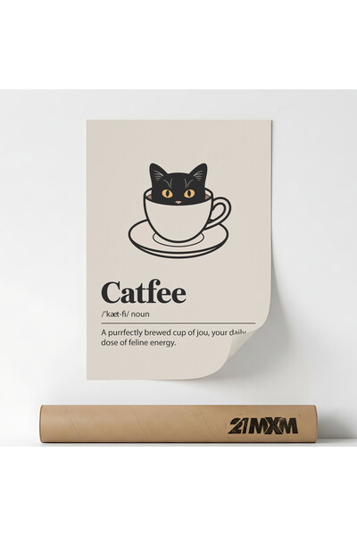 21mxm Poster decorativ, mesaj tipografic, Catfee, A3 (29.7 x 42 cm), Fara Rama