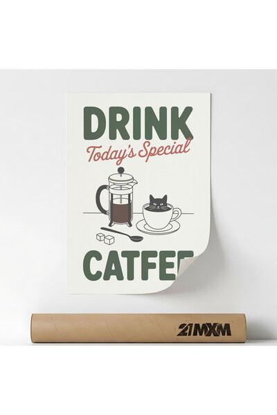 21mxm Poster decorativ mesaj tipografic "Drink Catfee", material textil, 29.7...