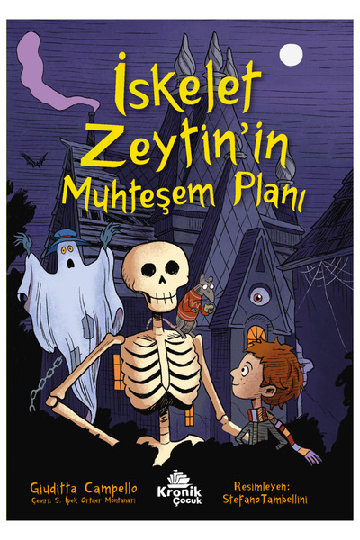 Kronik Kitap İskelet Zeytin'in Muhteşem Planı