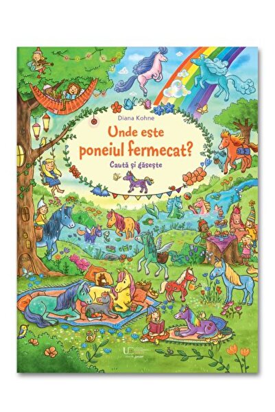 Univers Enciclopedic Junior Search and find. Where is the magic pony?