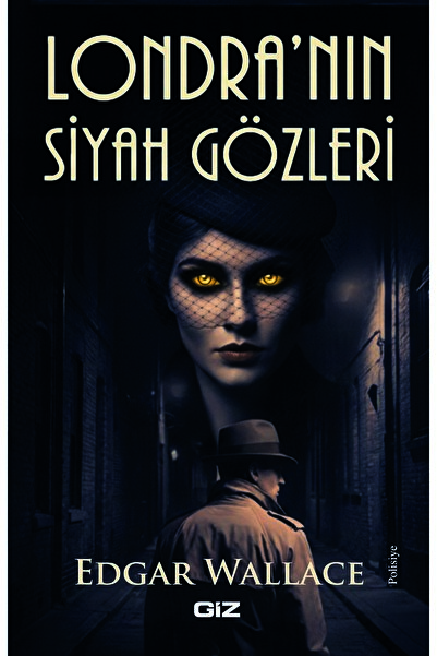 Giz Kitap Londra'nın Siyah Gözleri