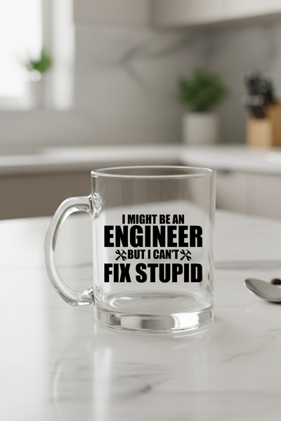 giftkonsept I Might Be an Engineer but I Can'T Fix  Designed Engineer Gift Gl...