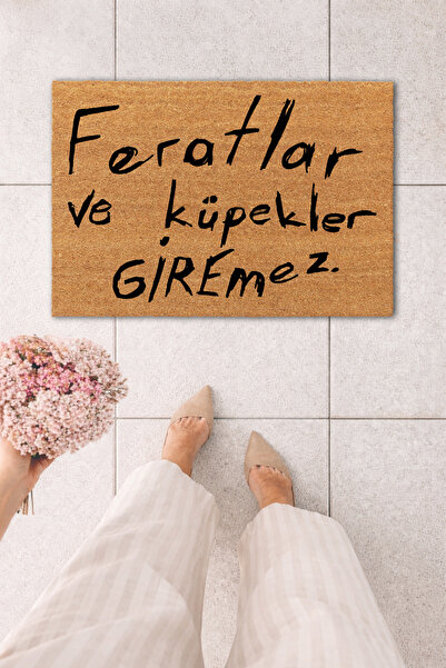 MatsUp Koko Kapı Önü Cennet Mahallesi Feratlar ve Küpekler Giremez Baskılı Pa...