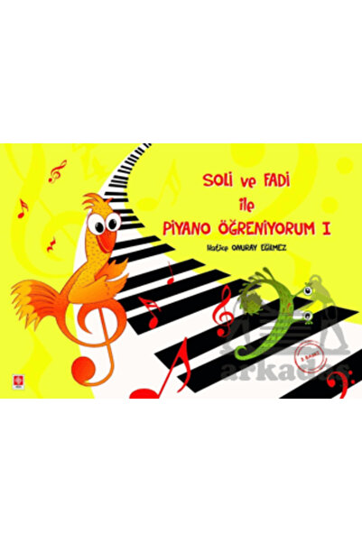 Ekin Basım Yayın Soli Ve Fadi İle Piyano Öğreniyorum - 1