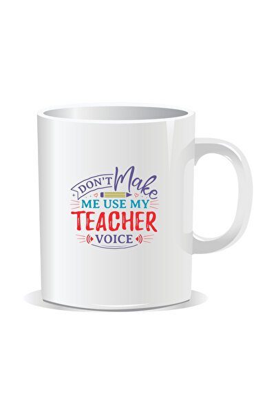 Mug Mania Cana personalizata pentru profesori, Don’t make me use my teacher v...