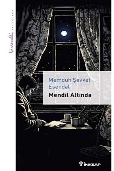 İnkılap Kitabevi Mendil Altında - Livaneli Kitaplığı