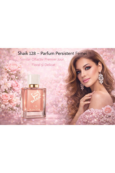 Shaik 128 Parfum Persistent Femei – Similar Olfactiv Premier Jour, Elegant și...