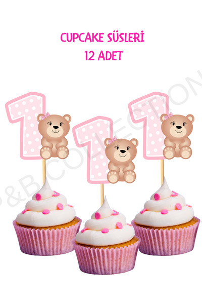 P&B COLLECTION WORKSHOP Cupcake kürdanı ayıcık pembe ayı 1 yaş temalı 12 adet...