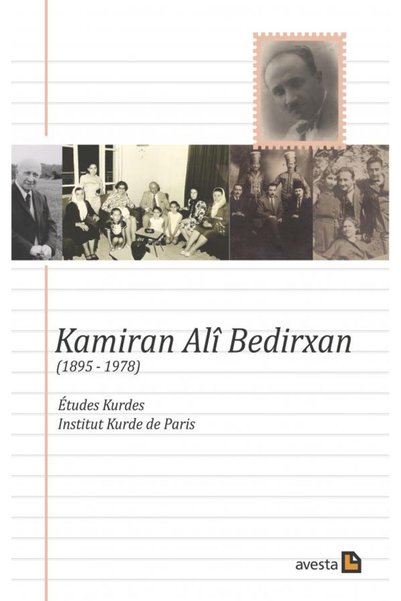 Avesta Yayınları KAMIRAN ALÎ BEDIRXAN (1895-1978)
