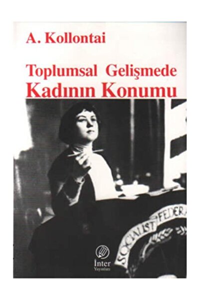 İnter Yayınları TOPLUMSAL GELİŞMEDE KADININ KONUMU