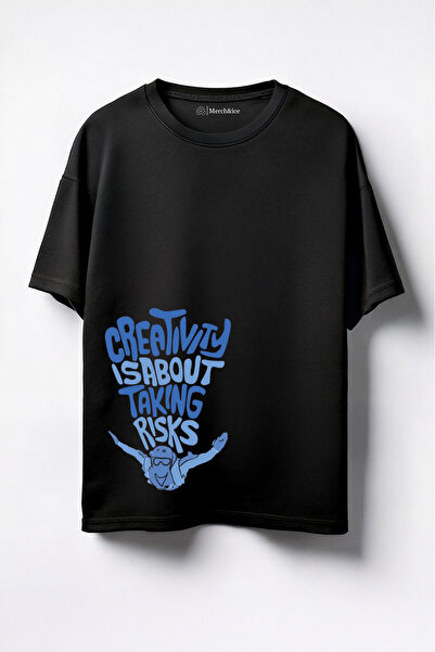 Merch&ice Creativity Is about Taking Risks Oversize Printed Unisex T-Shirt