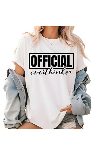 Officially Overthinker Baskılı Unisex Yetişkin T-shirt - Minimalist Tasarım