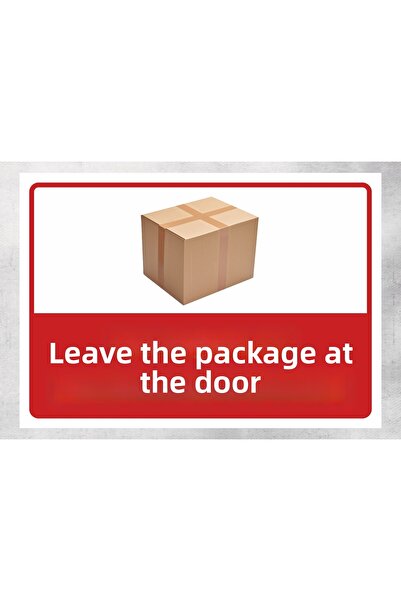 zafrakreklam Drop the Cargo at the Door Polycarbonate Sheet 24X34Cm