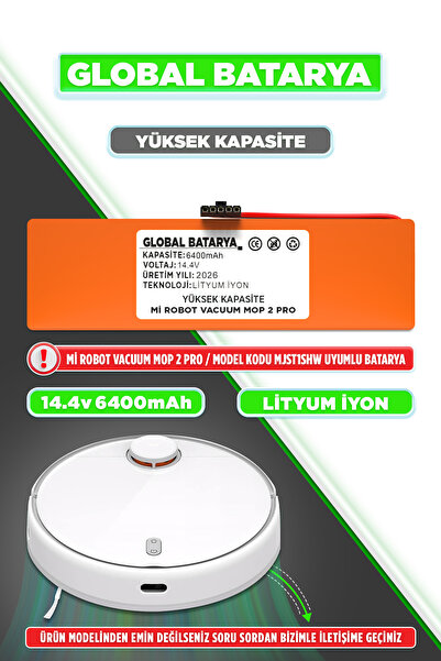 GLOBAL BATARYA Xiaomi Mi Robot Vacuum Mop 2 Pro Uyumlu Robot Süpürge Bataryas...
