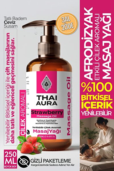 Thaialura Thai Aura 250ml Çilekli Masaj Yağı: Doğal Etkisiyle Thai Masajı Hisset