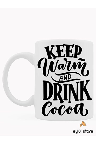 Eylül Design Hot Chocolate Themed Fun Written Special Design Printed Mug Cup ...
