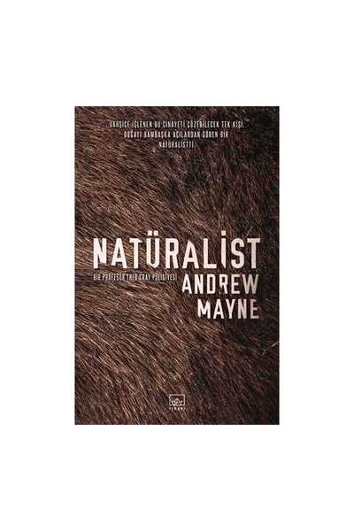 İthaki Yayınları Natüralist Andrew Mayne 9786257737067