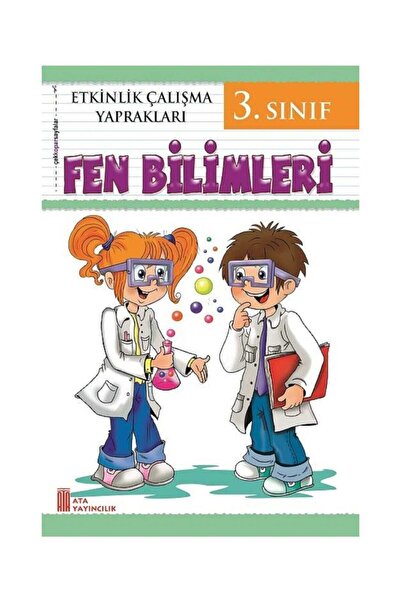 Ata Yayıncılık 3. Sınıf Etkinlik Çalışma Yaprakları Fen Bilimleri