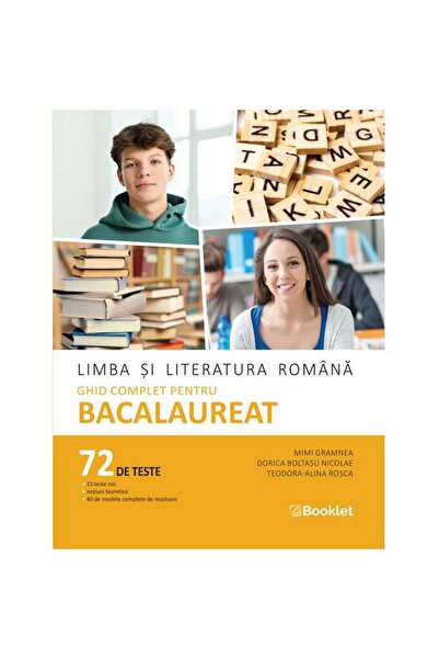 Booklet Limba și literatura română. Ghid complet pentru Bacalaureat – an școl...