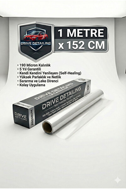 Drive Detailing PPF Boya Koruma Filmi 1 Metre 152 cm 190 Micron %100 TPU Şeff...