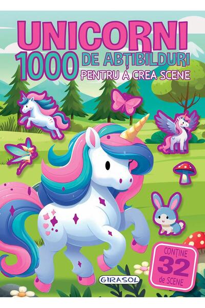 Editura Girasol Unicorns. 1000 stickers to create scenes