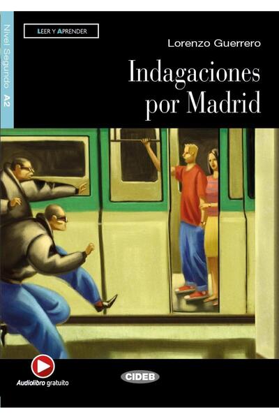 Cideb Indagaciones por Madrid, A2, Lorenzo Guerrero