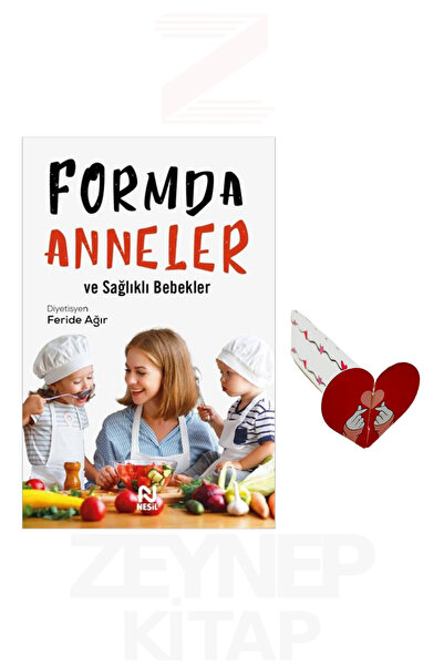 Nesil Yayınları Formda Anneler ve Sağlıklı Bebekler - Feride Ağır (Kalp Ayraç...