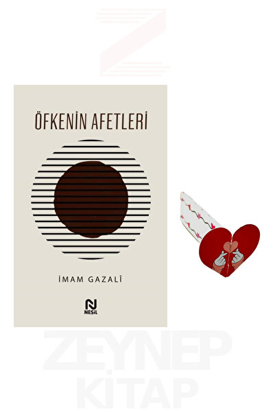 Nesil Yayınları Öfkenin Afetleri - İmam Gazali (Kalp Ayraç Hediye)