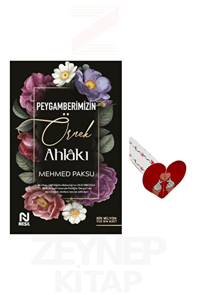 Nesil Yayınları Peygamberimizin Örnek Ahlakı - Mehmed Paksu (Kalp Ayraç Hediye)
