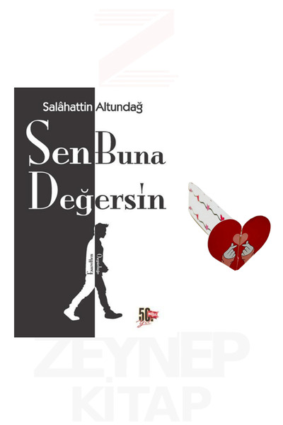 Nesil Yayınları Sen Buna Değersin - Selahattin Altundağ (Kalp Ayraç Hediye)