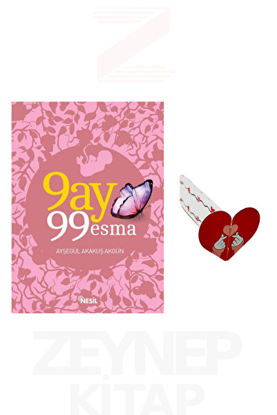 Nesil Yayınları 9 Ay 99 Esma - Ayşegül Akakuş Aygün (Kalp Ayraç Hediye)