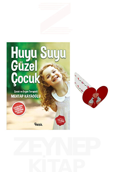 Nesil Yayınları Huyu Suyu Güzel Çocuk - Mehtap Kayaoğlu (Kalp Ayraç Hediye)