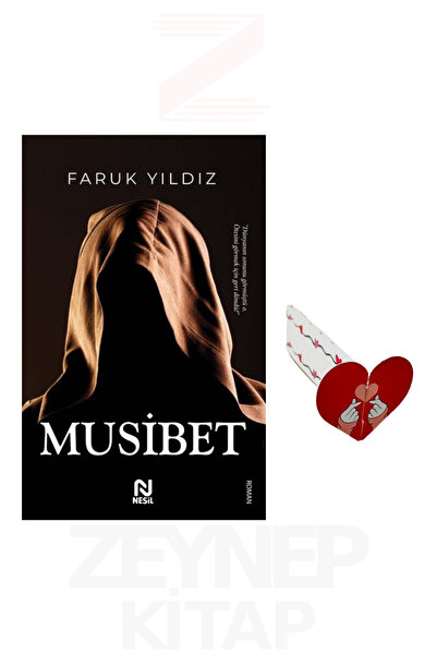 Nesil Yayınları Musibet - Faruk Yıldız (Kalp Ayraç Hediye)