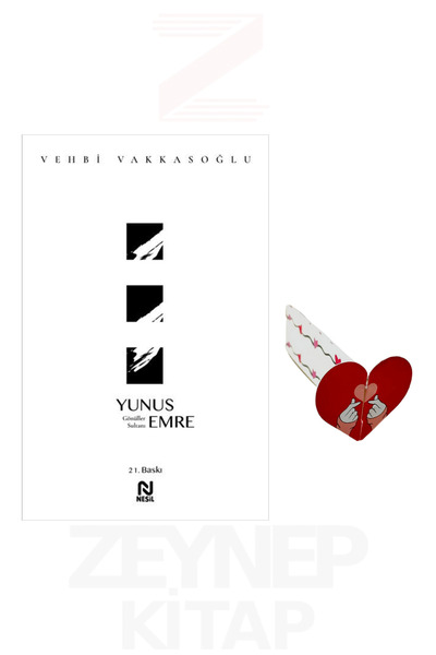 Nesil Yayınları Gönüller Sultanı Yunus Emre - Vehbi Vakkasoğlu (Kalp Ayraç He...