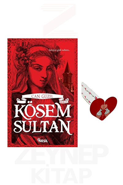 Nesil Yayınları Kösem Sultan - Can Güzel (Kalp Ayraç Hediye)