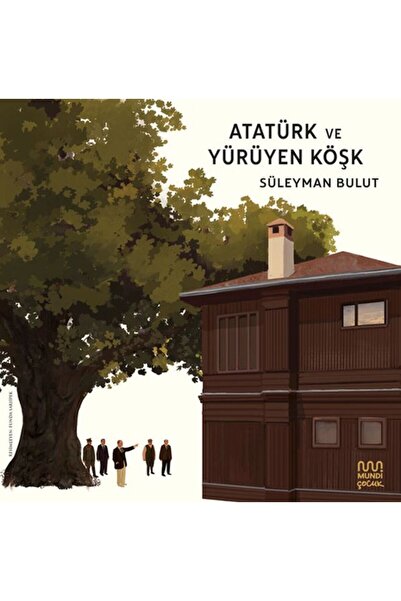 Gong Ataturk and the Walking Pavilion