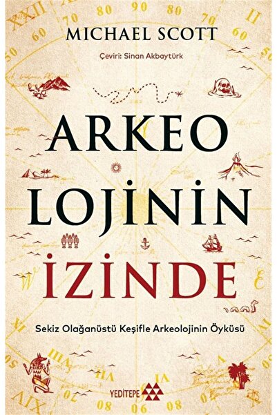 Yeditepe Yayınevi Arkeolojinin İzinde & Sekiz Olağanüstü Keşifle Arkeolojinin...