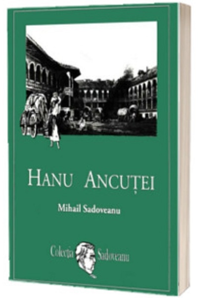 Editura Mihail Sadoveanu Ancutei's Inn - Mihail Sadoveanu