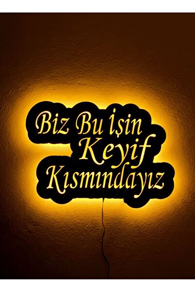 sem concept Ledli Işıklı Biz Bu İşin Keyif Kısmındayız Yazılı Ahşap Tablo, De...