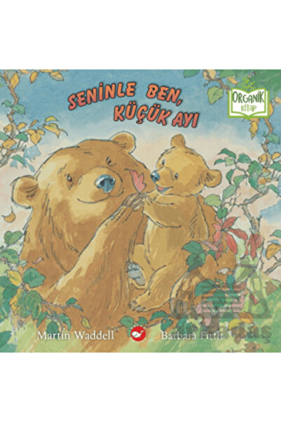 Beyaz Balina Yayınları Seninle Ben, Küçük Ayı (Organik Kitap)