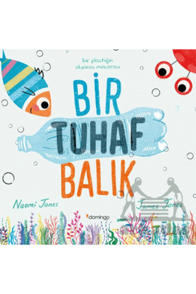 Domingo Yayınevi Bir Tuhaf Balık