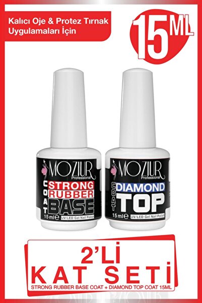MOZIUR Strong Rubber Base Coat ve Diamond Top Coat 15 ml 2’li Set