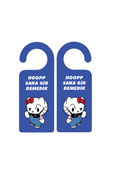 DRN DİZAYN Hoopp Sana Gir Demedik Yazılı Kapı Askısı – Eğlenceli Uyarı Kapı S...