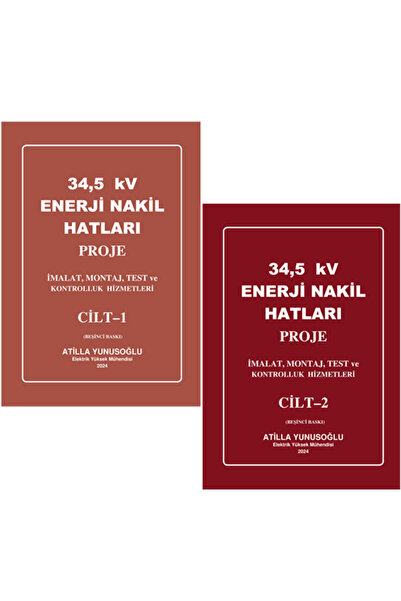 Data Yayınları Atilla Yunusoğlu 34,5 kV ENERJİ NAKİL HATLARI PROJE İmalat Mon...