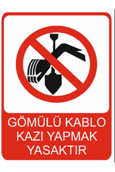 HiperAD Reklam من يُحظر حفر الكابلات المدفونة DEKOTA BASKI – لافتة تحذيرية من...