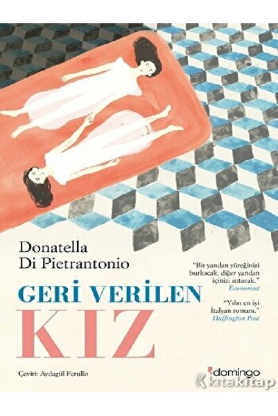 Destek Yayınları Geri Verilen Kız - Donatella Di Pietrantonio ( )