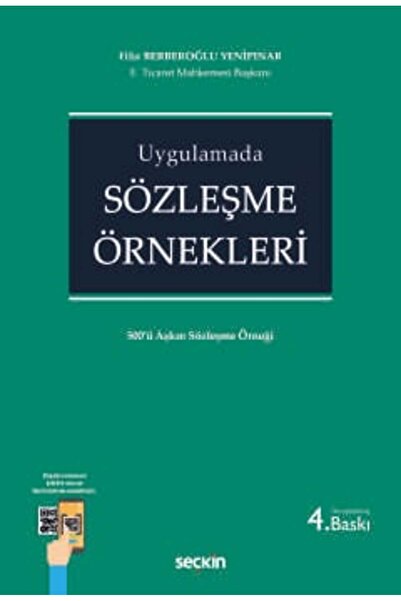 Seçkin Yayıncılık Uygulamada Sözleşme Örnekleri Filiz Berberoğlu Yenipınar 4....
