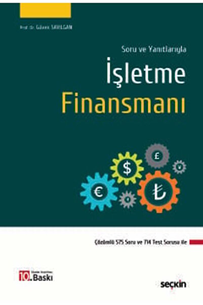Seçkin Yayıncılık Soru ve Yanıtlarıyla İşletme Finansmanı Prof. Dr. Güven Say...