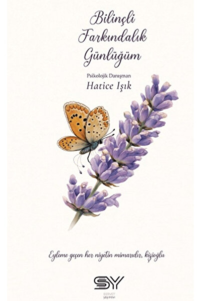 Servet Yayınevi Bilinçli Farkındalık Günlüğüm / Hatice Işık / / 9786259266060