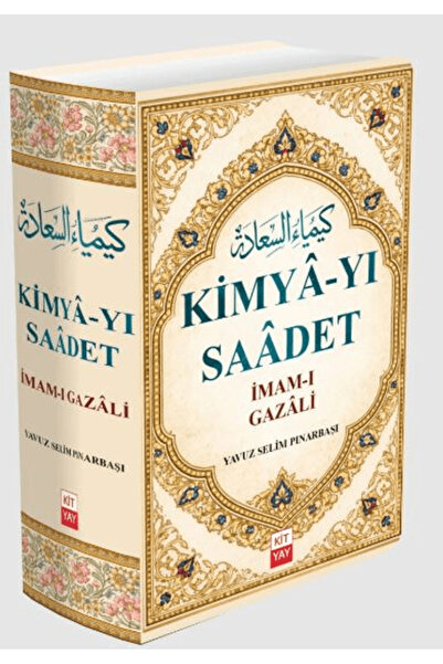 Kityay Kimya-yı Saadet / İmam-ı Gazali / / Tıbbı Nebevi ilaveli